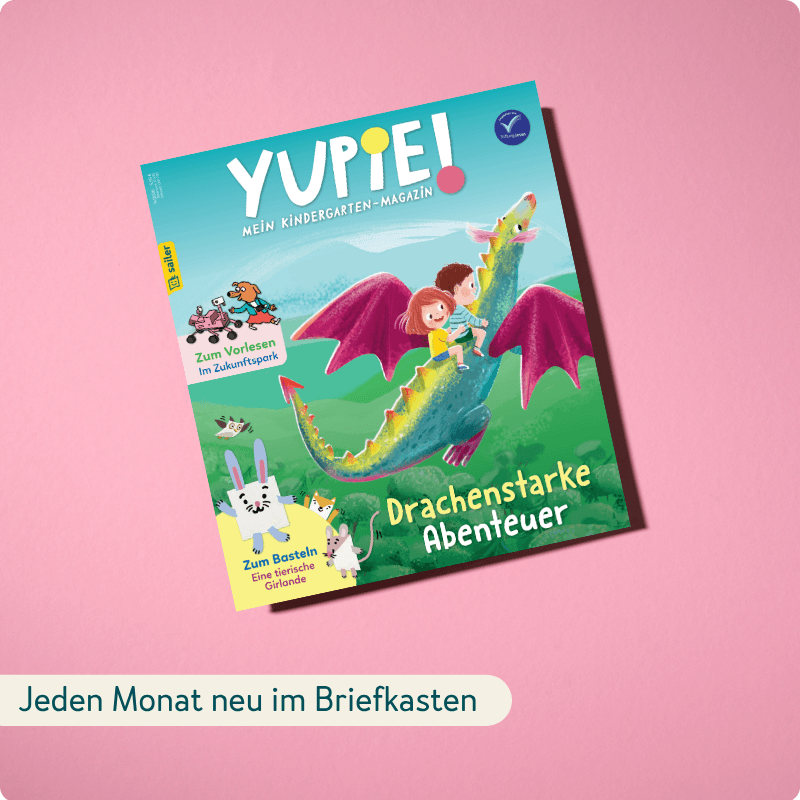 Ein Cover des Magazins 'YUPIE!' mit der Aufschrift 'Drachenstarke Abenteuer'. Das Cover zeigt ein Kind, das auf einem bunten Drachen reitet. In der Ecke ist ein Label 'Zum Vorlesen Im Zukunftspark' und 'Zum Basteln Eine tierische Girlande'. Unten steht: 'Jeden Monat neu im Briefkasten'.
