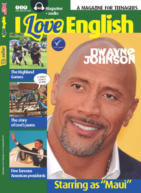 Titelbild einer Zeitschrift mit der Überschrift 'I Love English', die sich an Teenager richtet. Im Vordergrund ist ein lächelnder Mann mit Glatze abgebildet. Unter dem Bild steht 'Starring as Maui'. Links befinden sich verschiedene Themen wie 'The Highland Games', 'The story of Levi's jeans' und 'Five famous American presidents'.
